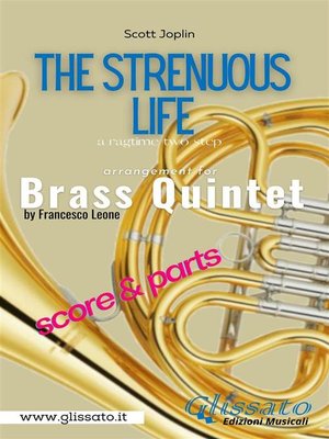cover image of The Strenuous Life--Brass Quintet (score & parts)